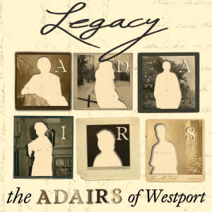 The Adairs of Westport